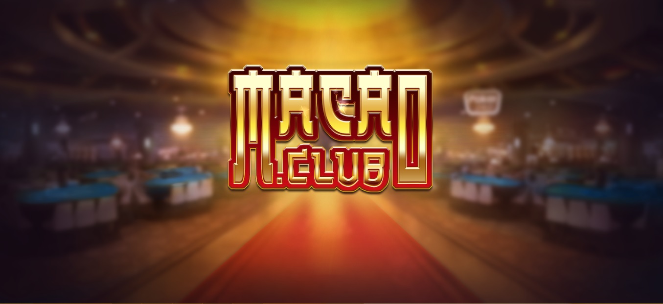 Giới thiệu cổng game Macau Club