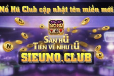 Sieuno Club – Game nổ hũ đổi thưởng, đẳng cấp thời thượng