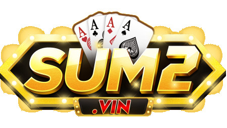 Sum2 Vin: Sân chơi cá cược đoán trúng hứng quà liền tay
